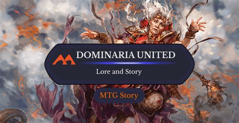 Dominaria United Story Summary .